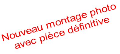 Nouveau montage photo avec pièce définitive
